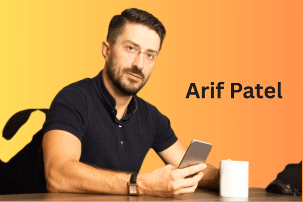 The Leadership Foundation of Arif Patel’s Achievements
